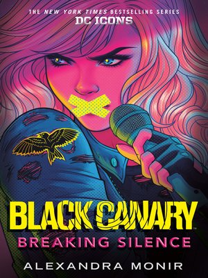 cover image of Black Canary: Breaking Silence